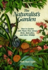 Image for The Naturalist&#39;s Garden, 3rd