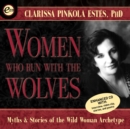 Image for Women Who Run With the Wolves : Myths and Stories of the Wild Woman Archetype