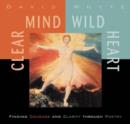 Image for Clear Mind, Wild Heart