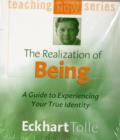 Image for The Realization of Being : A Guide to Experiencing Your True Identity