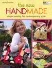 Image for The new handmade  : simple sewing for contemporary style