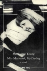Image for Miss Macintosh, My Darling, Vol. 2
