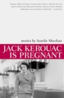 Image for Jack Kerouac Is Pregnant