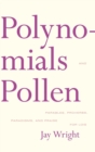 Image for Polynomials and Pollen