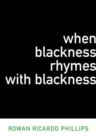 Image for When Blackness Rhymes with Blackness
