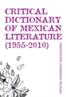 Image for Critical Dictionary of Mexican Literature (1955-2010)