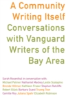Image for Community Writing Itself: Conversations with Vanguard Writers of the Bay Area
