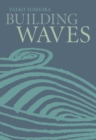 Image for Building Waves