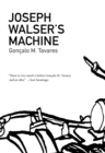 Image for Joseph Walser&#39;s Machine