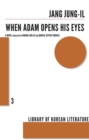 Image for When Adam Opens His Eyes
