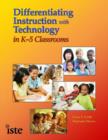 Image for Differentiating Instruction with Technology in K-5 Classrooms