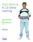 Image for What Works in K-12 Online Learning