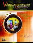 Image for Videoconferencing for K - 12 Classrooms : A Program Development Guide