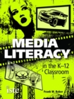 Image for Media literacy in the K-12 classroom