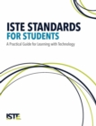 Image for ISTE Standards for Students : A Practical Guide for Learning with Technology
