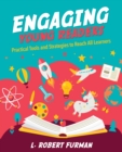 Image for Engaging Young Readers: Practical Tools and Strategies to Reach All Learners