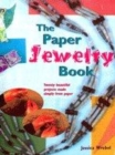Image for The paper jewelry book
