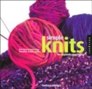Image for Simple knits for sophisticated living  : quick-knit projects from beautiful, chunky yarns