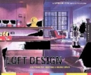 Image for Loft design  : solutions for creating a livable space