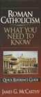 Image for Roman Catholicism: What You Need to Know