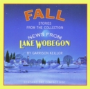 Image for News from Lake Wobegon: Fall