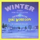 Image for News from Lake Wobegon: Winter