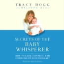 Image for Secrets of the Baby Whisperer