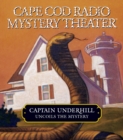 Image for Captain Underhill Uncoils the Mystery