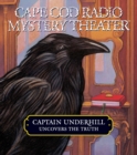 Image for Captain Underhill Uncovers the Truth