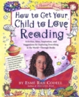 Image for How to Get Your Child to Love Reading