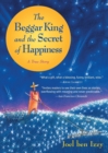 Image for The Beggar King and the Secret of Happiness