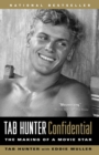Image for Tab Hunter confidential  : the making of a movie star