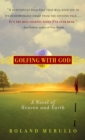 Image for Golfing with God: a novel