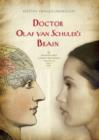 Image for Doctor Olaf van Schuler&#39;s Brain
