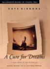 Image for A cure for dreams: a novel