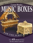 Image for Custom Wooden Music Boxes for the Scroll Saw
