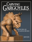 Image for Carving gargoyles, grotesques, and other creatures of myth
