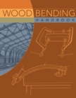 Image for Wood Bending Handbook