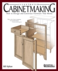 Image for Illustrated Cabinetmaking : How to Design and Construct Furniture That Works (American Woodworker)