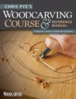 Image for Chris Pye&#39;s Woodcarving Course &amp; Referen