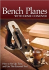 Image for Bench Planes with Ernie Conover (DVD)