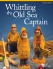 Image for Whittling the Old Sea Captain, Revised Edition
