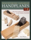 Image for Discovering Japanese handplanes  : why this traditional tool belongs in your modern workshop