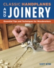 Image for Complete guide to wood joinery  : essential tips and techniques for woodworkers