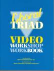 Image for Choral Triad Video Workshop Workbook