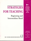 Image for Strategies for Teaching Beginning and Intermediate Band