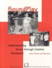 Image for SoundPlay : Understanding Music through Creative Movement