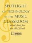 Image for Spotlight on Technology in the Music Classroom