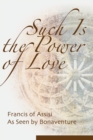 Image for Such is the Power of Love