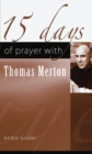 Image for 15 Days of Prayer with Thomas Merton